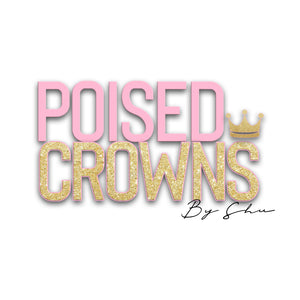Poised Crowns By Shu